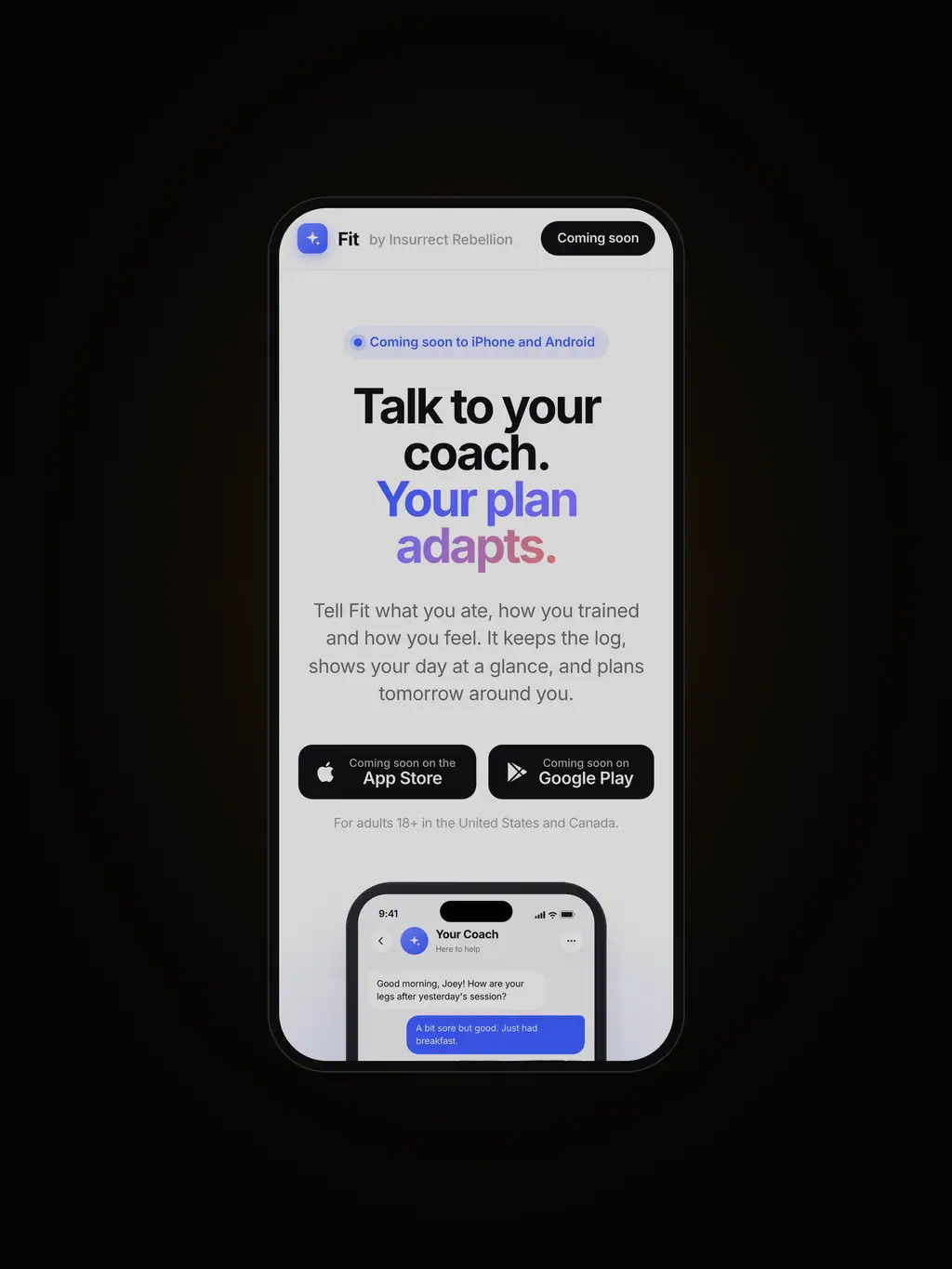 Fit by Insurrect Rebellion: A coach you talk to. Log what you ate and how you trained, and tomorrow adapts.